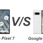 Google Pixel 7 vs Google Pixel 7a Specs