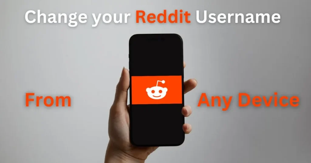 How to Change Reddit Username? - Using a Phone or Computer